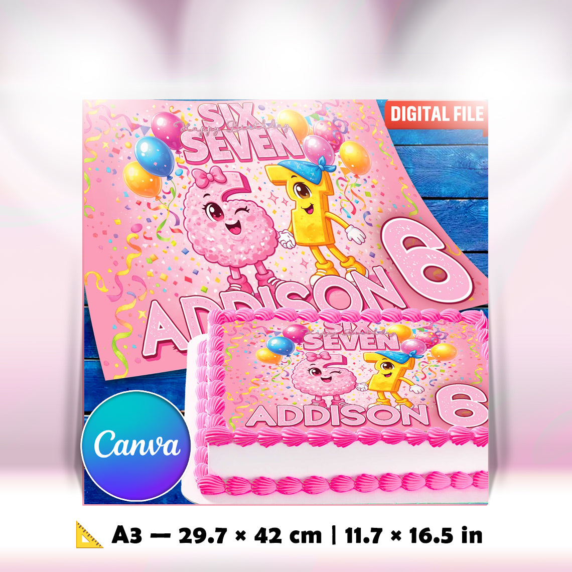 Six Seven birthday cake topper printable A3 size, pink design with name and age, digital file for cake decoration