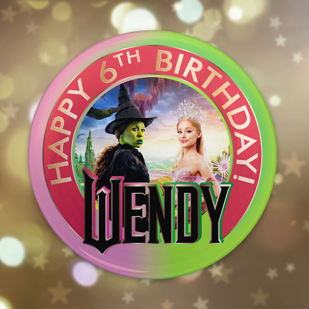 Personalized Wicked Birthday Button Pin Badge | Custom 58mm or 75mm Magnet or Pin | Standard or Glitter Lamination