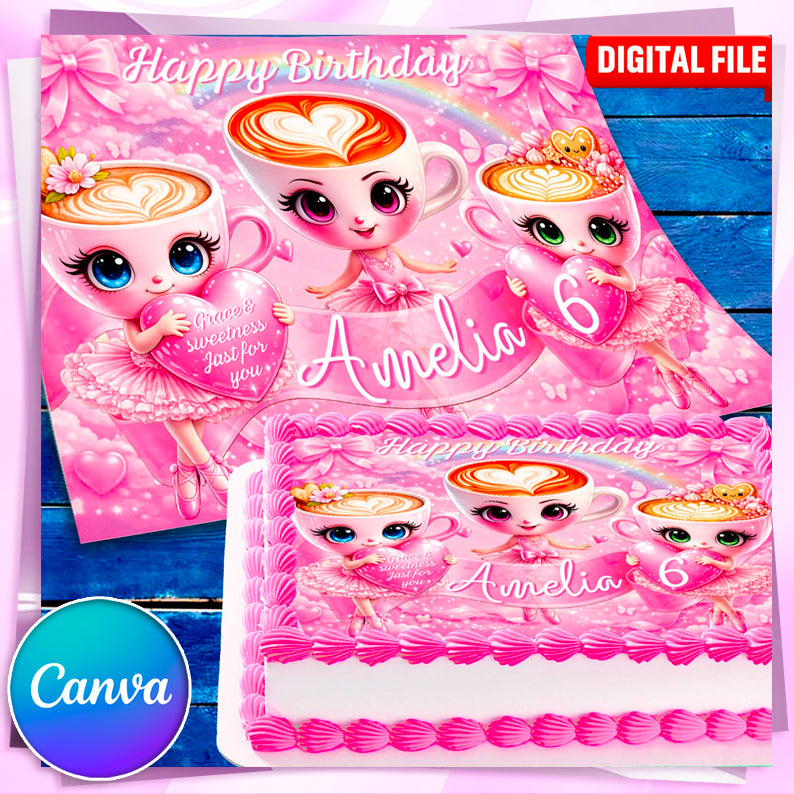 Printable pink ballerina coffee cake topper template with cute latte cup characters, personalized birthday design, Canva digital file